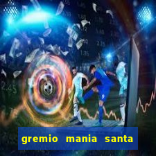 gremio mania santa cruz do sul